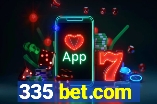 335 bet.com